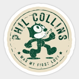 phil collins ll was my first love Sticker